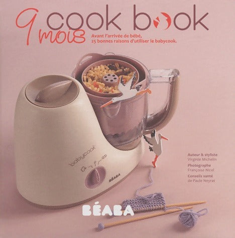 Livrenpoche : 9 mois cook book - Virginie Michelin - Livre