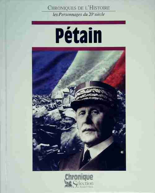Pétain - Collectif -  Chroniques de l'Histoire  - Livre