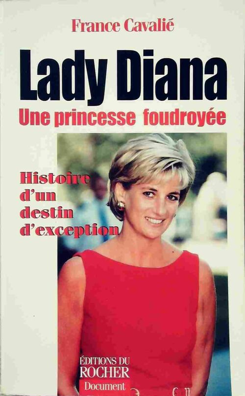 Livrenpoche : Lady Diana. Une princesse foudroyée - France Cavalié - Livre