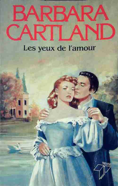 Livrenpoche : Les yeux de l'amour - Barbara Cartland - Livre
