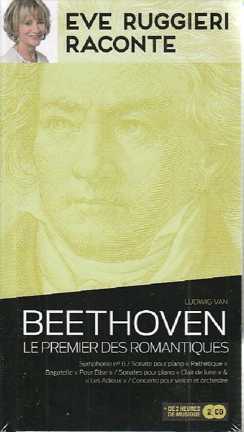 Livrenpoche : Beethoven. Le premier des romantiques - Eve Ruggieri - Livre