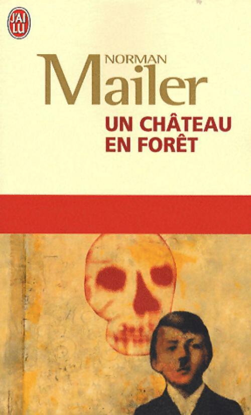 Livrenpoche : Un château en forêt - Norman Mailer - Livre