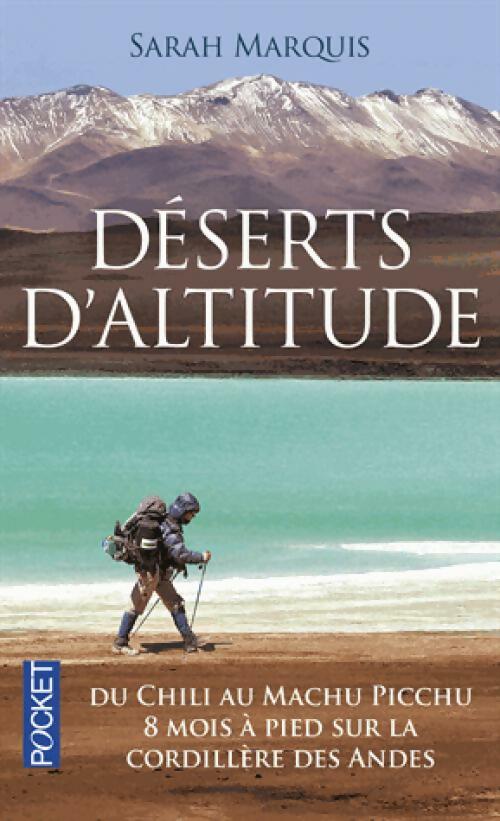 Livrenpoche : Déserts d'altitude - Sarah Marquis - Livre