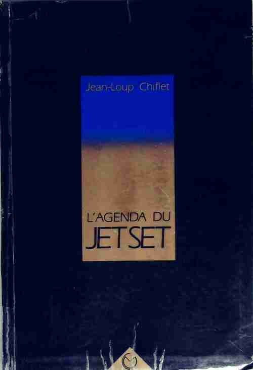 L'agenda du jet set - Jean-Loup Chiflet -  Cherche Midi GF - Livre