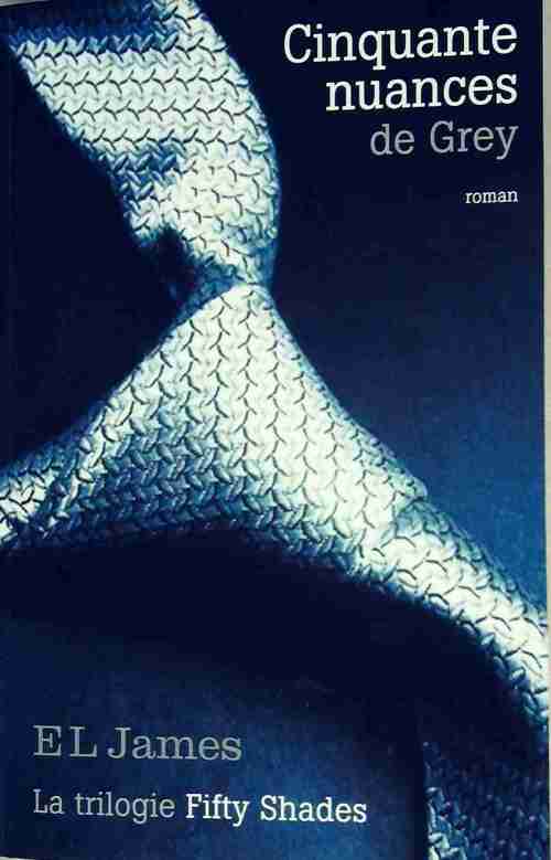 Livrenpoche : Cinquante nuances de Grey - E.L. James - Livre