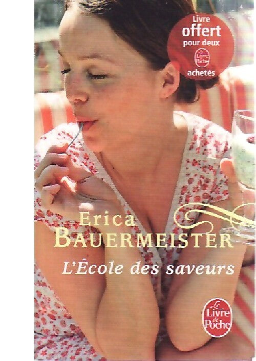 Livrenpoche : L'école des saveurs - Erica Bauermeister - Livre