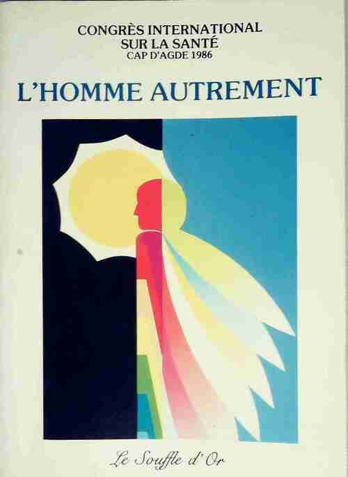 Livrenpoche : L'homme autrement - Congres Internaitonal sur la Santé - Livre