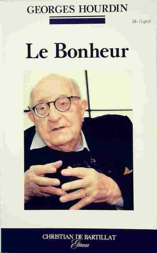 Livrenpoche : Le bonheur - Georges Hourdin - Livre