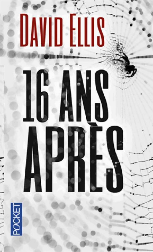 Livrenpoche : 16 ans après - David Ellis - Livre