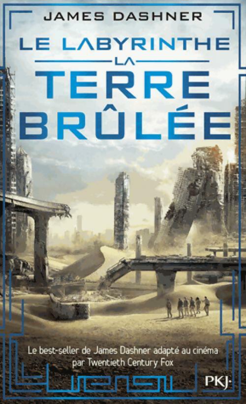 Livrenpoche : L'épreuve Tome II : La terre brûlée - James Dashner - Livre