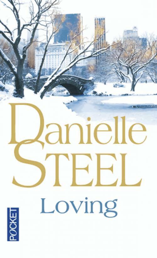 Loving - Danielle Steel - Livre