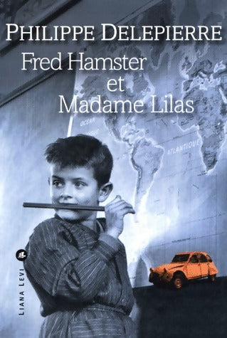 Livrenpoche : Fred Hamster et Madame Lilas - Philippe Delepierre - Livre