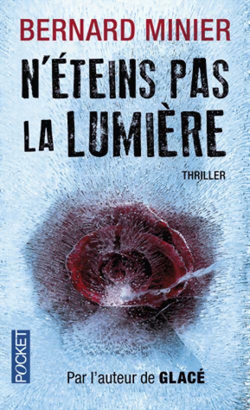 Livrenpoche : N'éteins pas la lumière - Bernard Minier - Livre