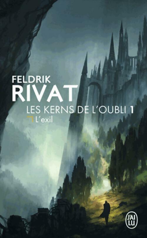Livrenpoche : Les kerns de l'oubli Tome I : L'exil - Feldrik Rivat - Livre