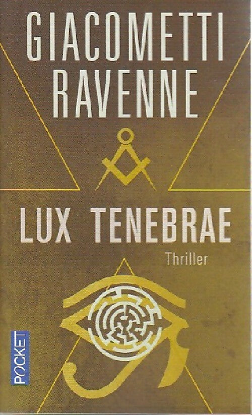 Livrenpoche : Lux Tenebrae - Eric Giacometti, Eric Giacometti Et Jacques Ravenne - Livre