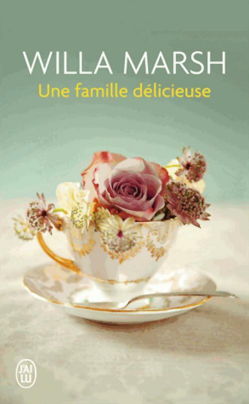 Livrenpoche : Une famille délicieuse - Willa Marsh - Livre