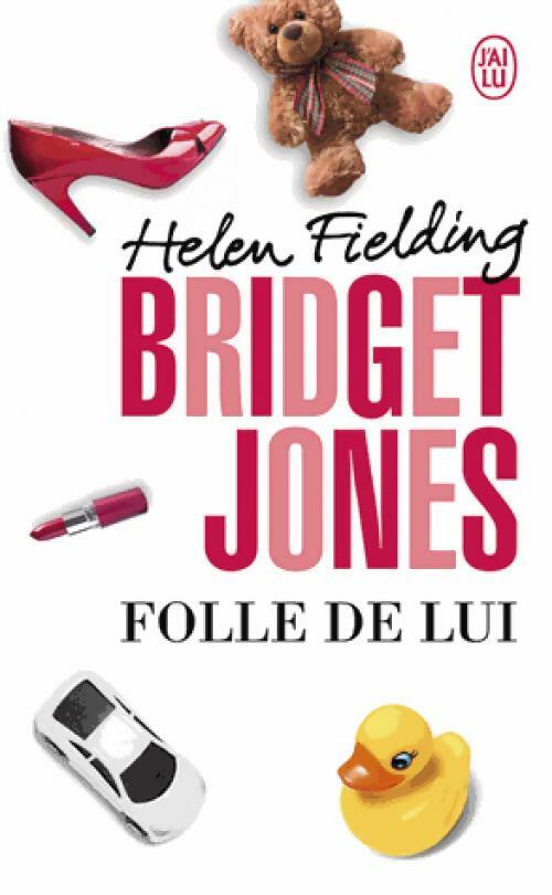 Livrenpoche : Bridget Jones : Folle de lui - Helen Fielding - Livre