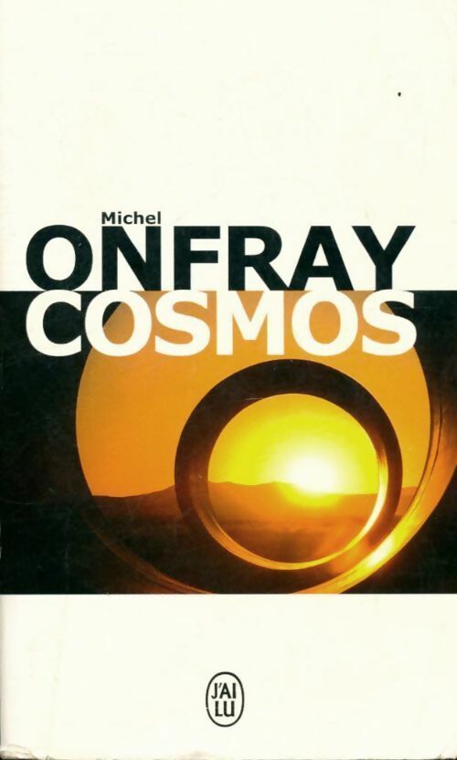Livrenpoche : Cosmos. Une ontologie matérialiste - Michel Onfray - Livre