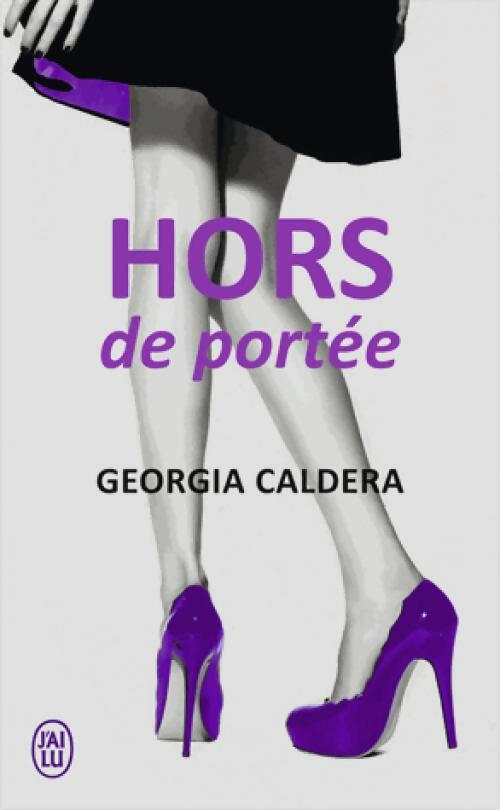 Livrenpoche : Hors de portée - Georgia Caldera - Livre