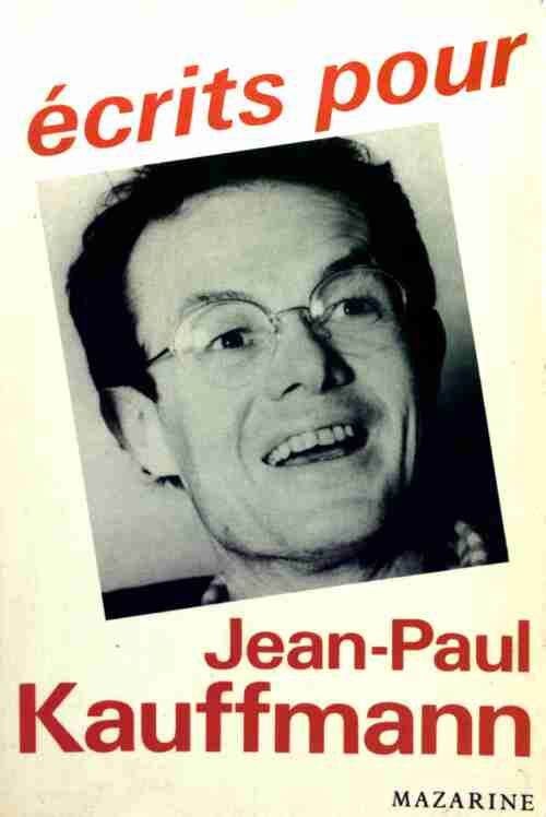 Livrenpoche : Écrits pour Jean-Paul Kauffmann - Collectif - Livre