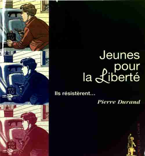Livrenpoche : Jeunes pour la liberté - Pierre Durand - Livre