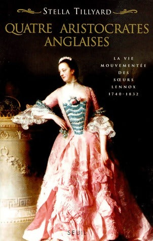 Livrenpoche : Quatre aristocrates anglaises - Stella Tillyard - Livre