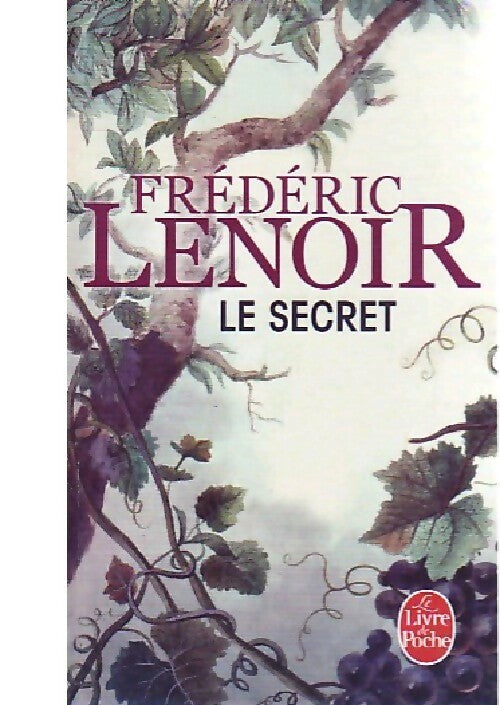 Le secret - Frédéric Lenoir - Livre