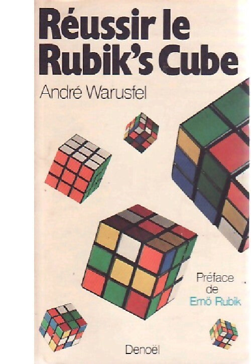 Livrenpoche : Réussir le rubik's cube - André Warusfel - Livre