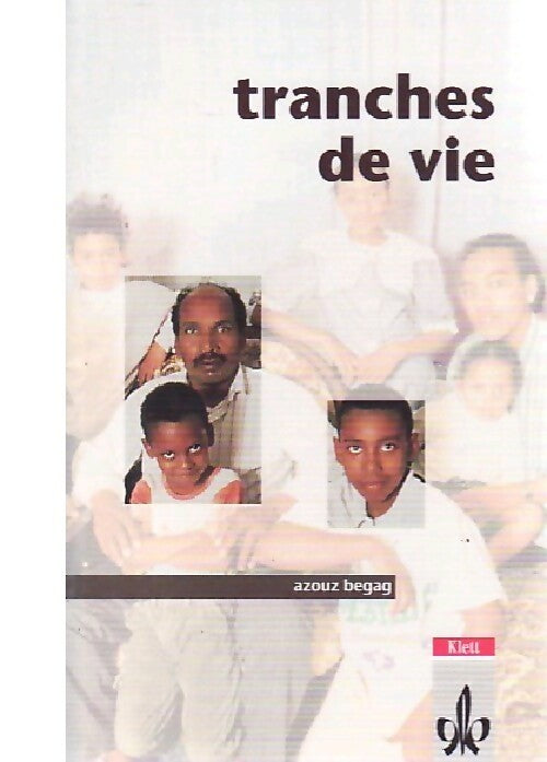 Livrenpoche : Tranches de vie - Azouz Begag - Livre