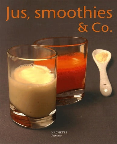 Livrenpoche : Jus, smoothies & Co - Thomas Feller - Livre