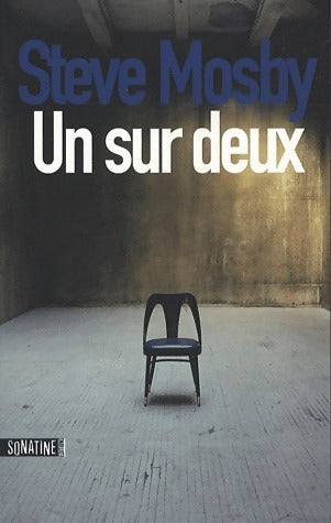 Livrenpoche : Un sur deux - Steve Mosby - Livre