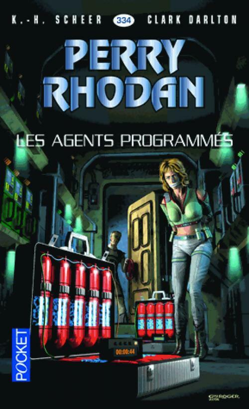 Livrenpoche : Les agents programmés - Karl Herbert Scheer, Clark Darlton - Livre