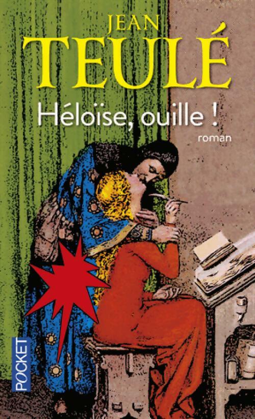 Livrenpoche : Héloïe, ouille! - Jean Teulé - Livre