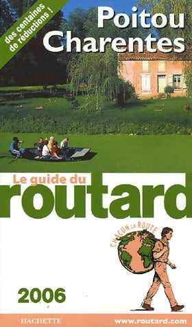 Livrenpoche : Poitou Charentes 2006 - Collectif - Livre