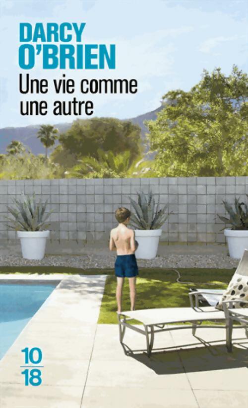 Livrenpoche : Une vie comme une autre - Darcy O'Brien - Livre