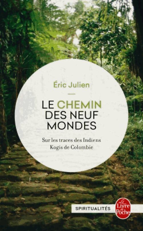 Le chemin des neuf mondes - Eric Julien - Livre