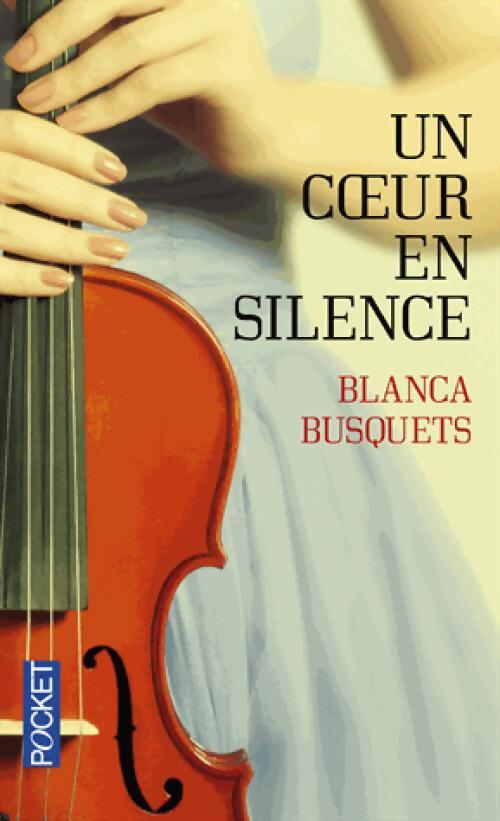 Un coeur en silence - Blanca Busquets - Livre