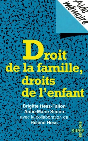 Livrenpoche : Droit de la famille, droits de l'enfant - Brigitte Hess-Fallon - Livre