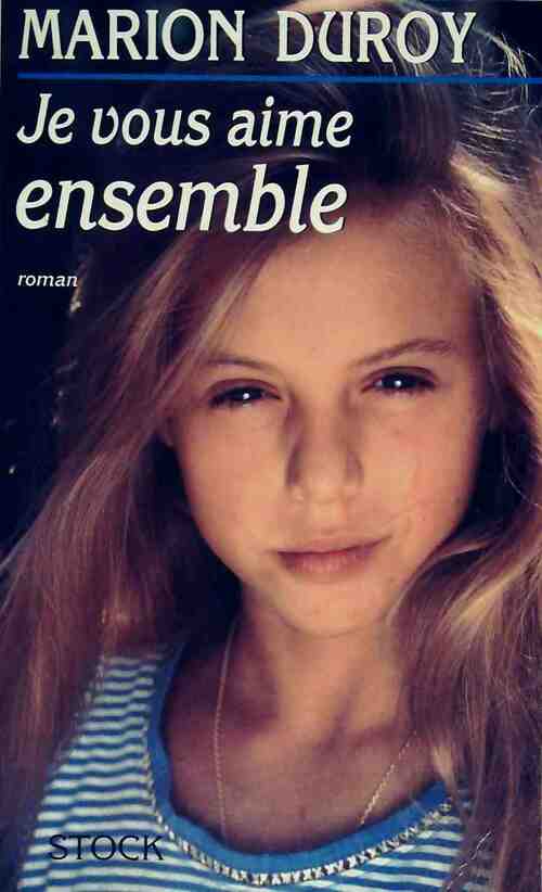Livrenpoche : Je vous aime ensemble - Marion Duroy - Livre