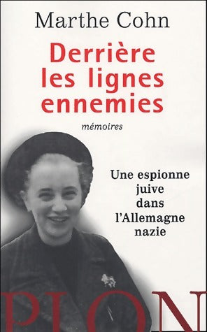 Livrenpoche : Derrière les lignes ennemies - Marthe Cohn - Livre
