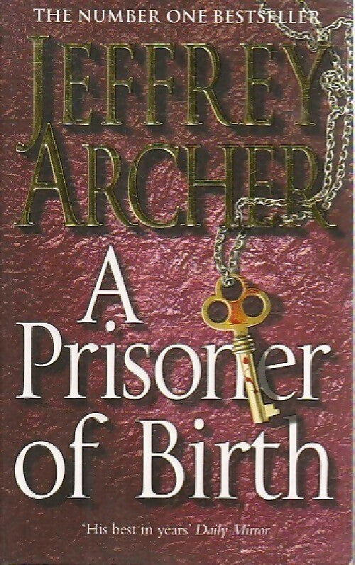 A prisoner of birth - Jeffrey Archer -  Pan Books - Livre