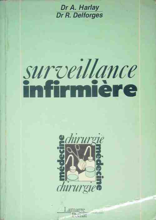 Livrenpoche : Surveillance infirmière - Alain Harlay - Livre