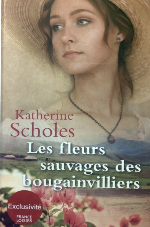 Livrenpoche : Les fleurs sauvages des Bougainvilliers - Katherine Scholes - Livre