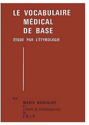 Le vocabulaire médical de base Tome II - Marie Bonvalot -  OiP GF - Livre