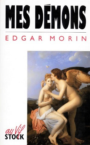 Mes démons - Edgar Morin - Livre