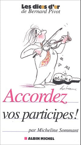 Livrenpoche : Accordez vos participes ! - Micheline Sommant - Livre