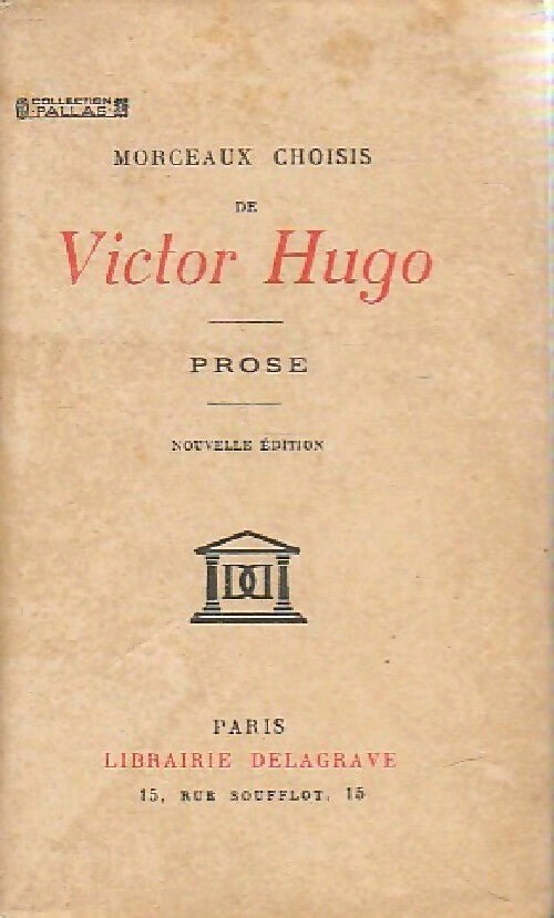 Livrenpoche : Morceaux choisis : Prose - Victor Hugo - Livre