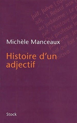Livrenpoche : Histoire d'un adjectif - Michèle Manceaux - Livre