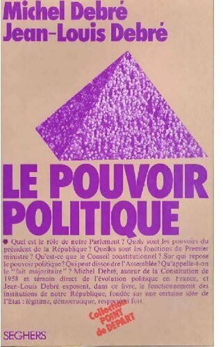 Livrenpoche : Le pouvoir politique - Michel Debré - Livre
