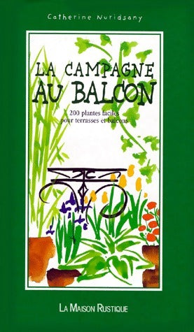 Livrenpoche : La campagne au balcon - Catherine Nuridsany - Livre